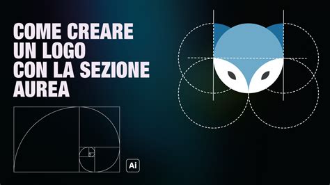 Come Creare Un Logo Con La Sezione Aurea Golden Ratio Tutorial