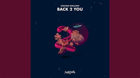 Back 2 You Youtube