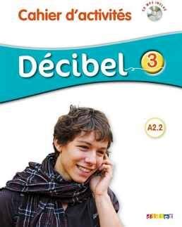 DÉCIBEL 3 A2 2 CAHIER CD BUTZBACH MICHÈLE 9782278083503