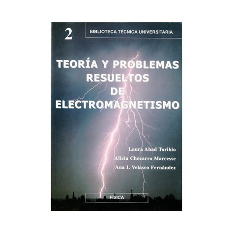 Libro Teoria Y Problemas Resueltos De Electromagnetismo Isbn