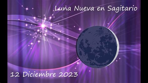 Luna Nueva en Sagitario 12 Diciembre 2023 Nueva filosofía