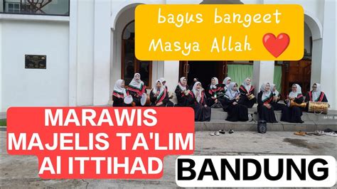 Marawis Ibu Ibu Majlis Ta Lim Al Ittihad Tampil Perdana Tahun 2024