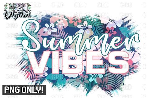 Summer Vibes Sublimation Png Only