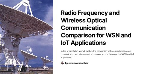 Radio Frequency And Wireless Optical Communication Comparison For WSN