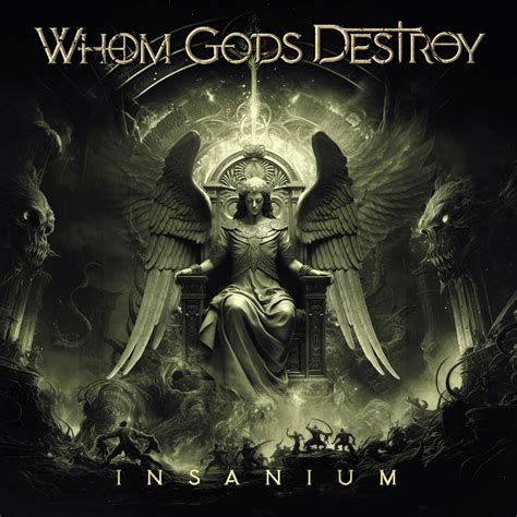 Whom Gods Destroy - Insanium Review | Angry Metal Guy