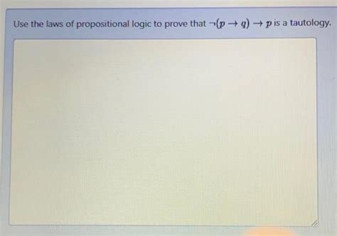 Solved Use The Laws Of Propositional Logic To Prove That Chegg