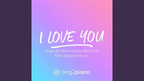 I Love You Originally Performed By Billie Eilish Youtube Music