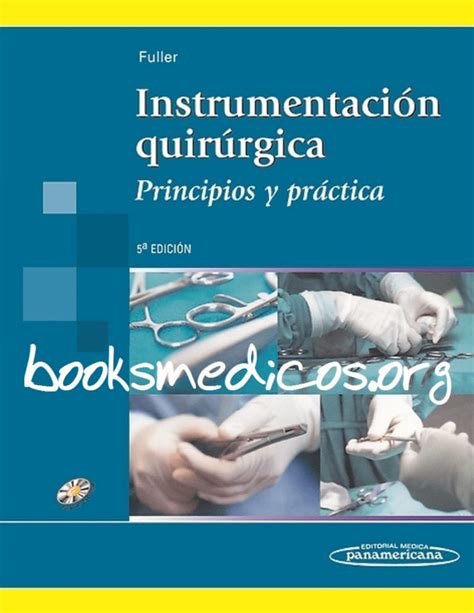 Instrumentacion Quirurgica A Edicion Fuller Booksmedicos Org