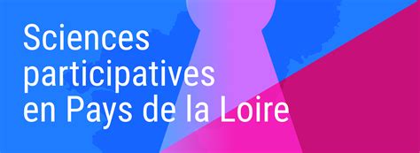 Sciences Participatives En Pays De La Loire ECHOSCIENCES Pays De La