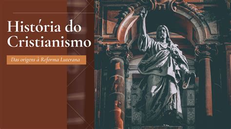 História Do Cristianismo Sympla