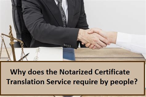 Why Does The Notarized Certificate Translation Service Require By People