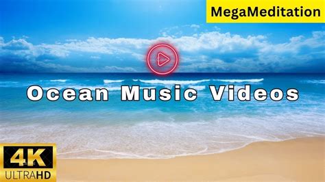 Our Beautiful Ocean Relaxation Film 4k Peaceful Relaxing Music Ocean Waves 4k Video