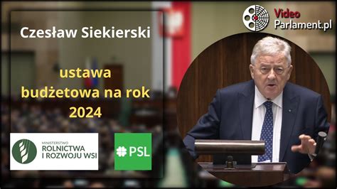 Minister Rolnictwa I Rozwoju Wsi Czes Aw Siekierski Ustawa Bud Etowa