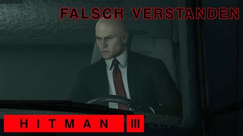 Falsch Verstanden Hitman Deutsch German Omu Youtube