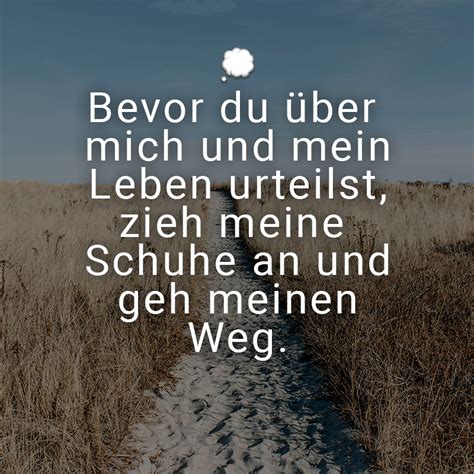 Ich Gehe Meinen Weg Spruch