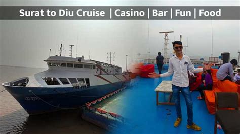 Surat To Diu Cruise સુરત થી દીવ ક્રુઝ માં સફર Gujjusanjay