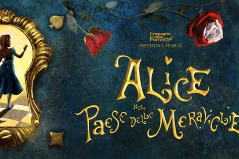 Il Musical Alice Nel Paese Delle Meraviglie Arriva A Taranto Ecco