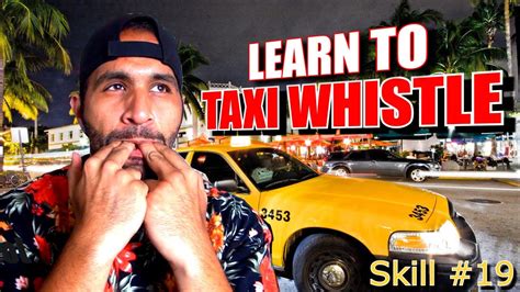 Learn To Taxi Whistle Loud Af 🚕 Youtube