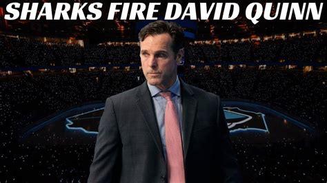 Breaking News San Jose Sharks Fire Head Coach David Quinn Youtube