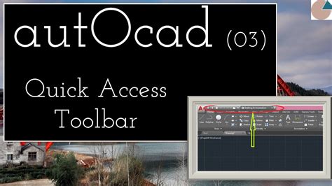 AutOcad Quick Access Toolbar 03 YouTube