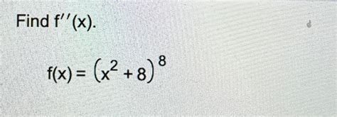 Solved Find F X F X X2 8 8