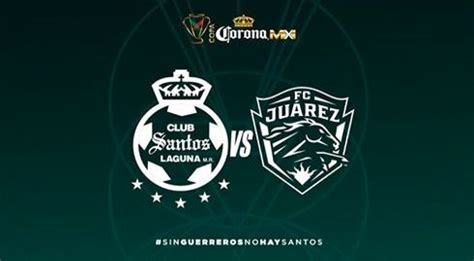 Resultado Santos vs Juárez Vídeo Goles Resumen Copa MX Apertura 2017