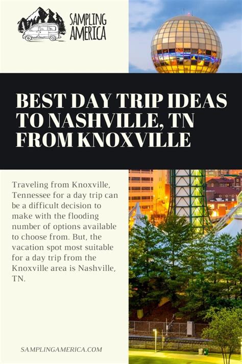 Best Day Trip Ideas To Nashville Tn From Knoxville