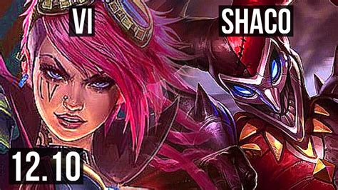 VI Vs SHACO JNG 12 1 8 3 0M Mastery 1000 Games Legendary Rank