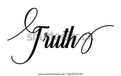 Truth Script Calligraphy Black Text Cursive Stock Vector Royalty Free