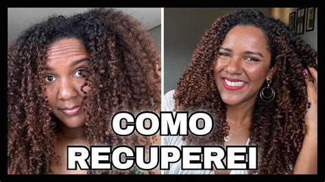 COMO RECUPEREI MEU CABELO RESSECADO YouTube