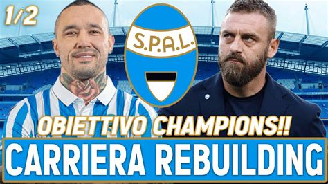 CARRIERA PAZZESCA CON LA SPAL DALLA SERIE B FIFA 23 CARRIERA