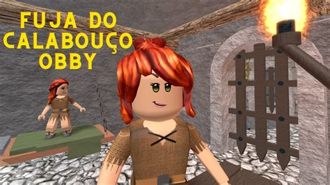 FUJA DO CALABOUÇO OBBY ROBLOX YouTube