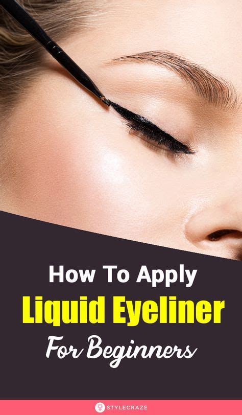 How To Apply Liquid Eyeliner A Tutorial For Beginners With Pictures Eyeliner For Beginners