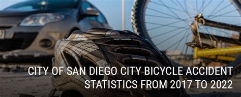 City of San Diego Bicycle Accident Statistics from 2017 to 2022