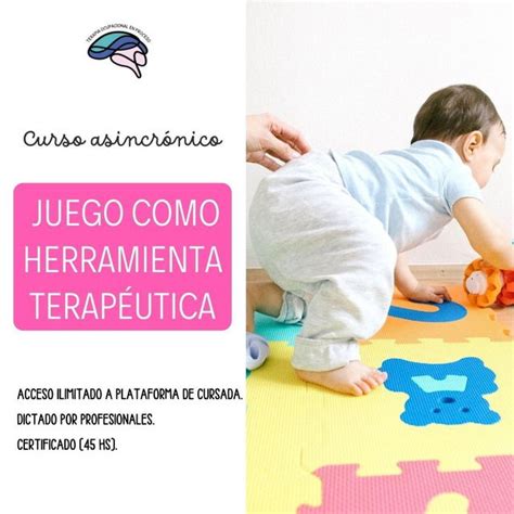 Juego como herramienta terapéutica Terapia Ocupacional Formaciones