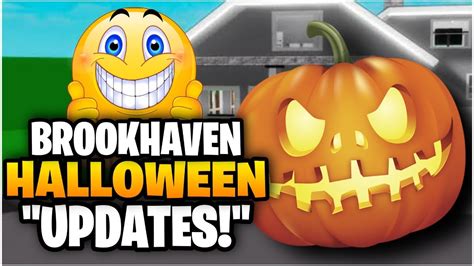 Brookhaven Halloween Updates Youtube