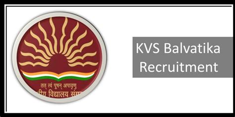 KVS Balvatika Recruitment 2024 Walk In Interviews Schedule Salary