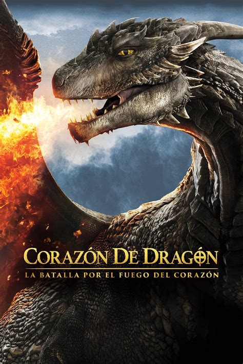 Ver Corazón de Dragón 4 La batalla por el fuego del corazón 2017