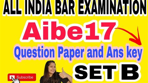 All India Bar Exam 2023 Aibe 17 Que Paper And Ans Key Set B Eng 👇 Youtube