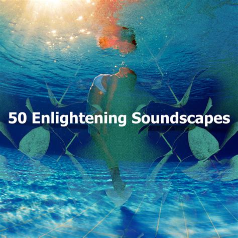 50 Enlightening Soundscapes Album By Spa And Spa Spotify