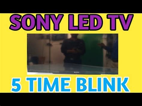 Sony Led Tv Power Light Time Blink How To Solve How To Repair Sony