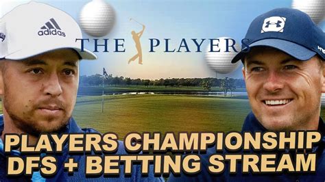 2024 Players Championship Preview Live Chat Draftkings DFS Plays