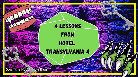 4 Lessons from Hotel Transylvania 4: Transformania- The Last Check In ...