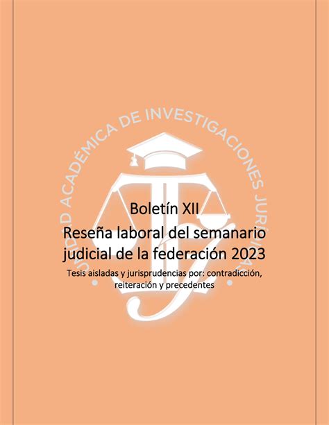 Boletín Xii Reseña Laboral Del Semanario Judicial De La Federación