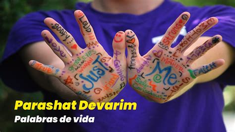 Parashat Debarim Palabras De Vida YouTube