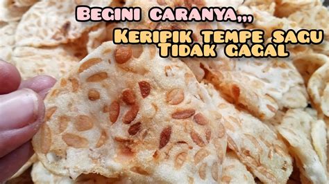 Kupas Tuntas Yg Gagal Dlm Mmbuat Kripik Tempe Sagu Yuk Kita Belajar