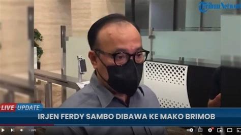 Irjen Ferdy Sambo Dibawa Ke Mako Brimob Ini Keterangan Resmi Dari