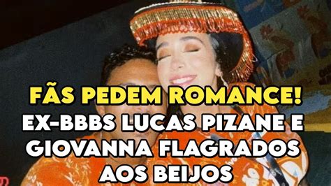 F S Pedem Romance Ex Bbbs Lucas Pizane E Giovanna Flagrados Aos Beijos