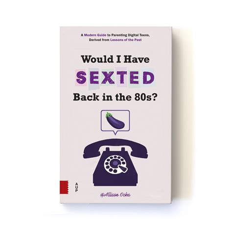 Would I Have Sexted Back In The 80s — Edit Books