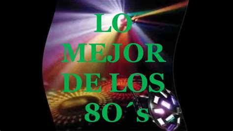 Mix De Los 80´s Musica Disco Best Hits Youtube